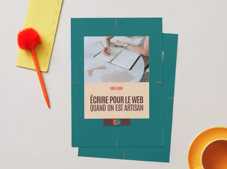 Mini-guide : Écrire pour le web quand on est artisan