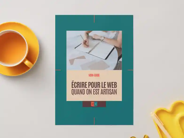 mini-guide : écrire pour le web quand on est artisan - guides digitaux
