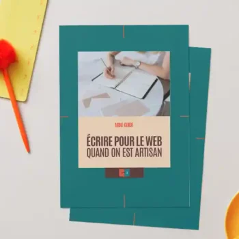 mini-guide : écrire pour le web quand on est artisan - guides digitaux